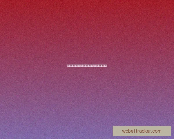 美加墨世界杯竞猜预测全攻略球队实力分析与夺冠热门趋势前瞻